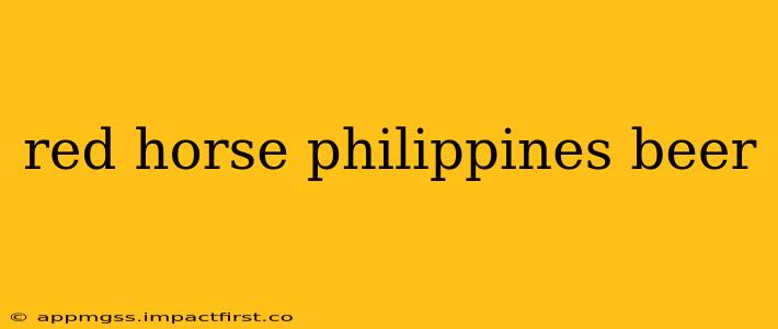 red horse philippines beer