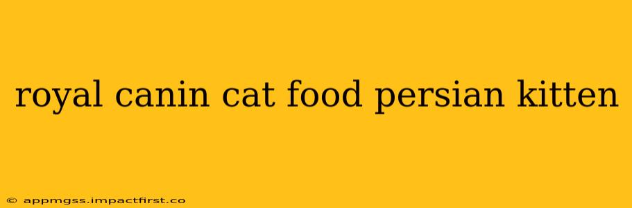 royal canin cat food persian kitten