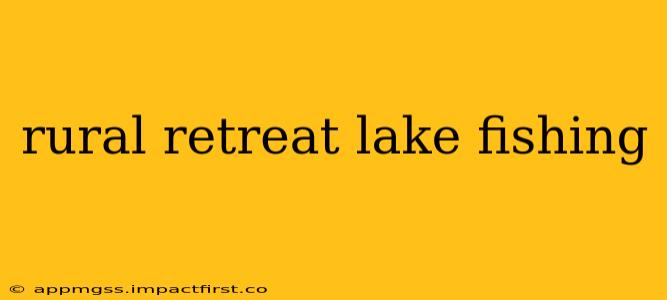 rural retreat lake fishing