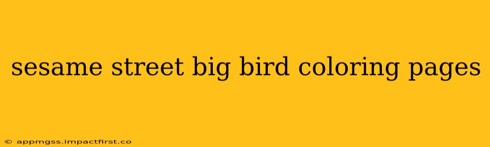 sesame street big bird coloring pages