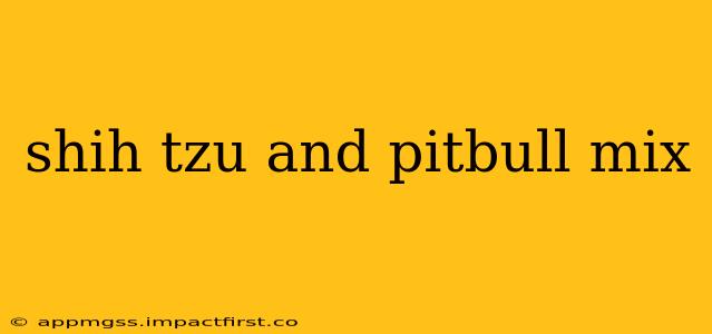 shih tzu and pitbull mix