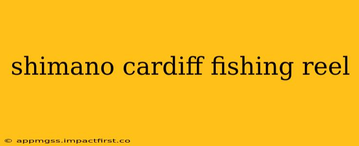 shimano cardiff fishing reel