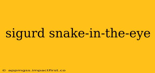 sigurd snake-in-the-eye