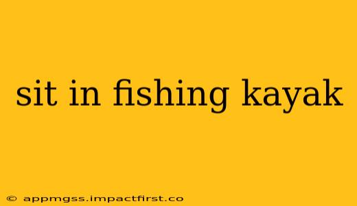 sit in fishing kayak