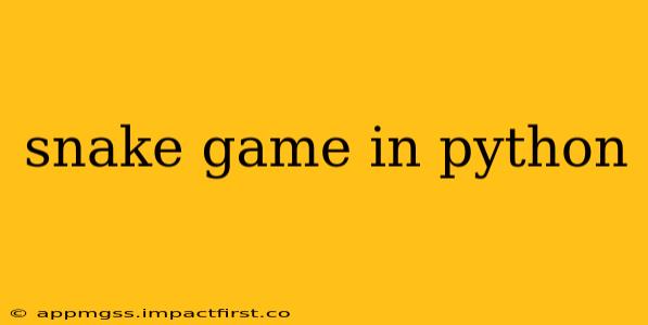 snake game in python