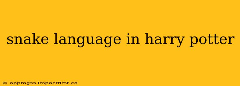 snake language in harry potter