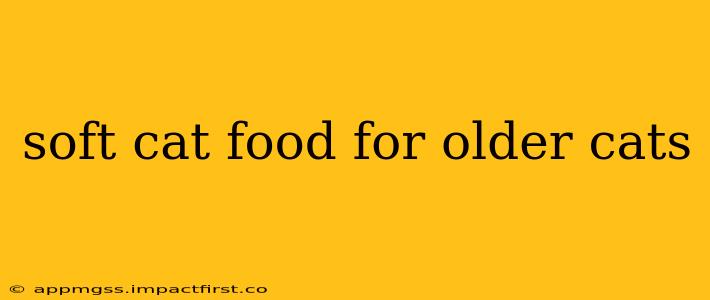 soft cat food for older cats