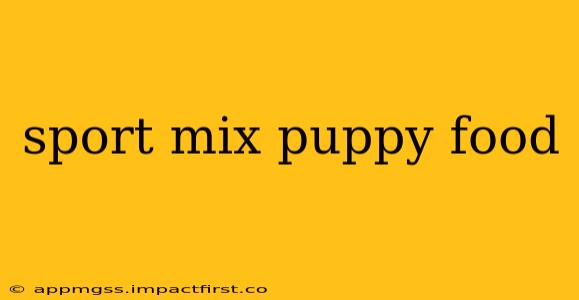 sport mix puppy food