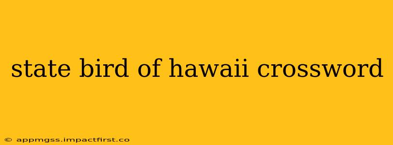 state bird of hawaii crossword