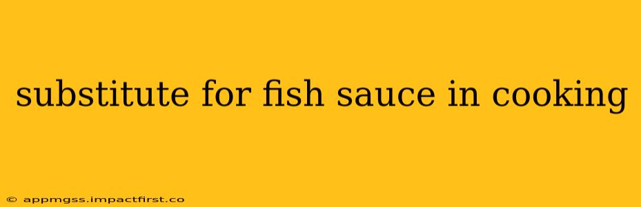 substitute for fish sauce in cooking