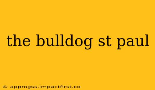 the bulldog st paul