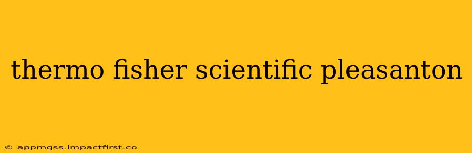 thermo fisher scientific pleasanton