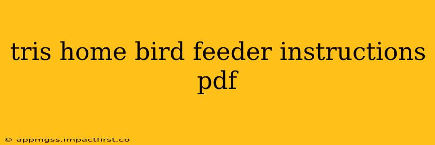 tris home bird feeder instructions pdf