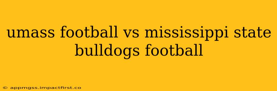 umass football vs mississippi state bulldogs football
