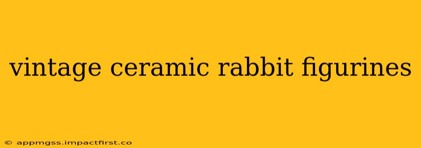 vintage ceramic rabbit figurines