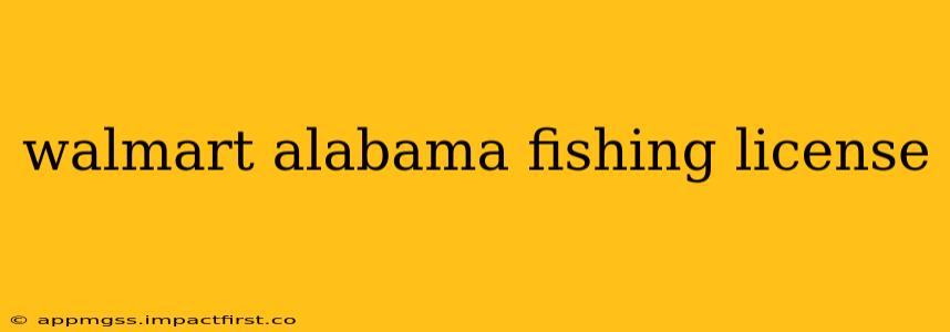 walmart alabama fishing license