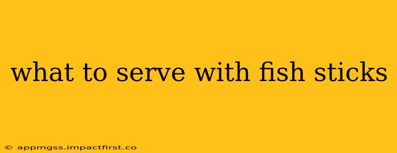 what to serve with fish sticks