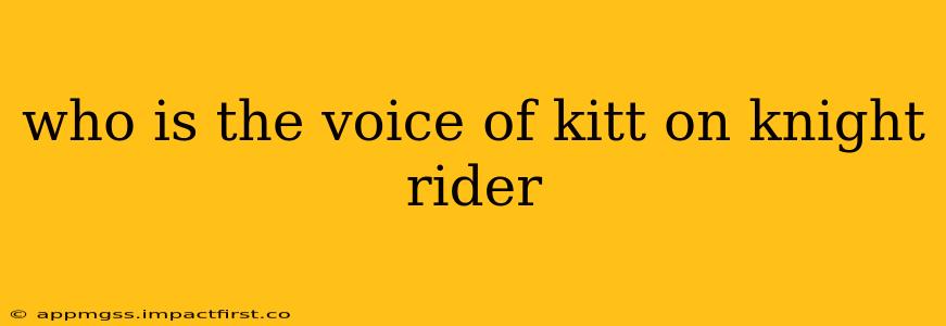 who is the voice of kitt on knight rider