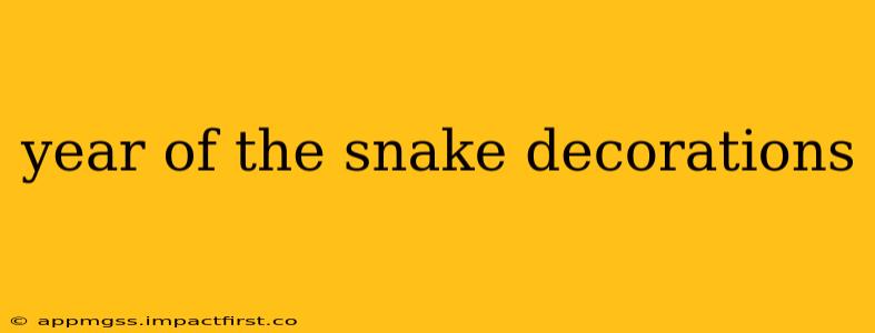 year of the snake decorations